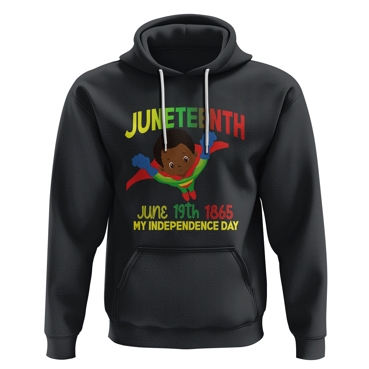 Happy Juneteenth Is My Independence Day Hoodie Super Hero Black Boy - Wonder Print Shop