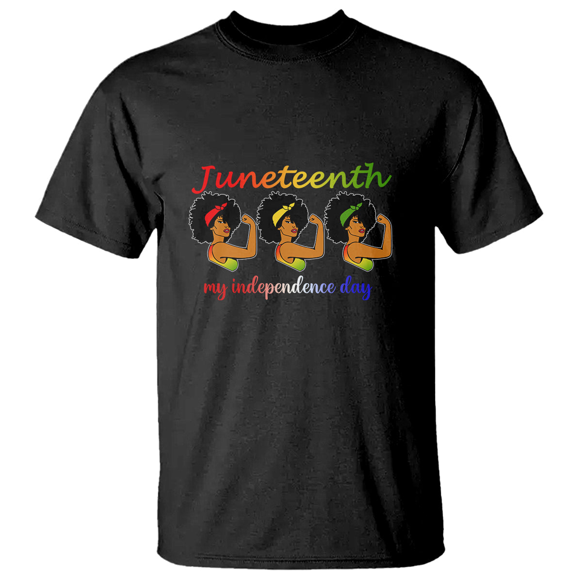 African American History T Shirt Happy Juneteenth Is My Independence Day Free Black Women - Wonder Print Shop