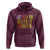 It's Still Black History Month Hoodie - Wonder Print Shop