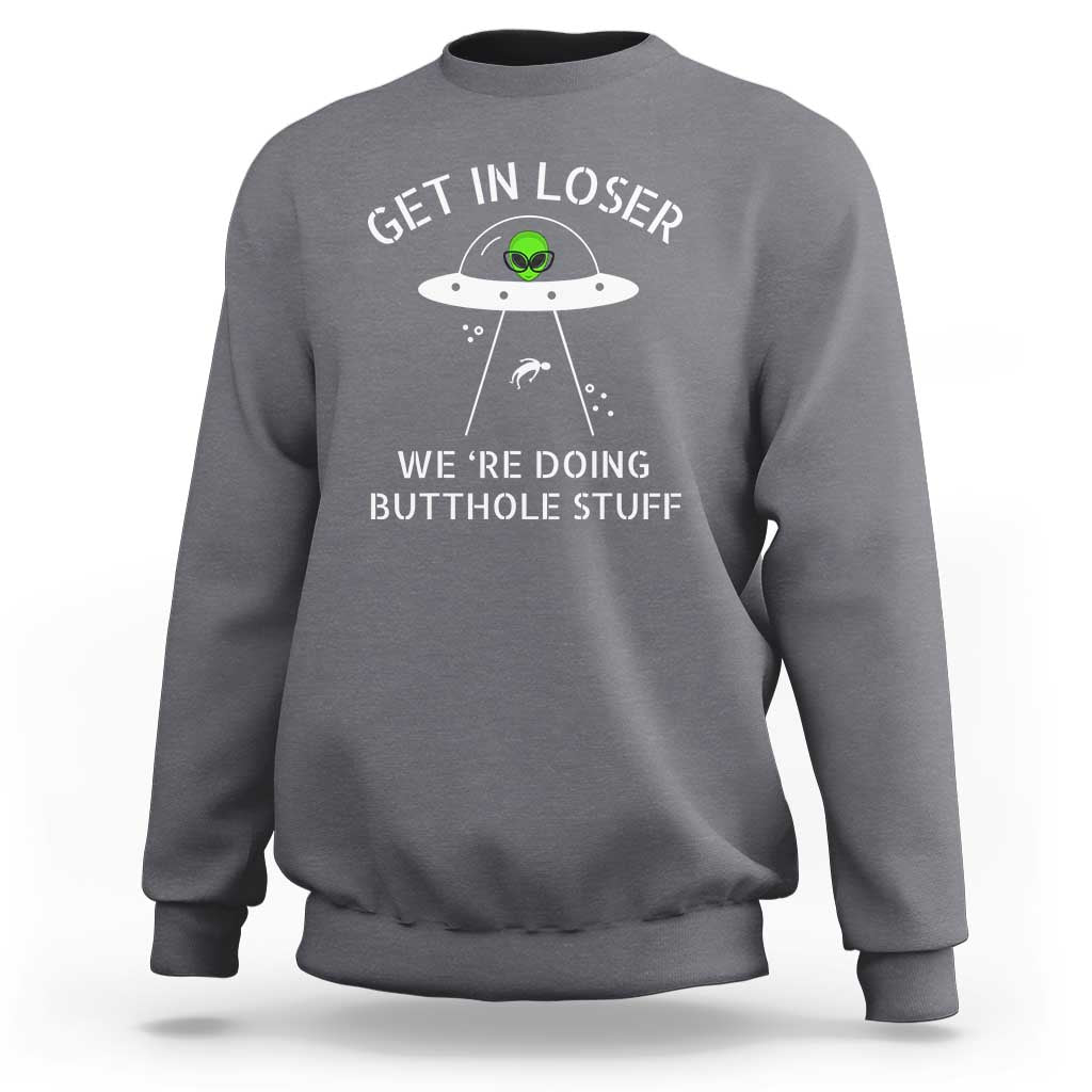 Dark heather gray crewneck sweatshirt with alien graphic and funny text on the front