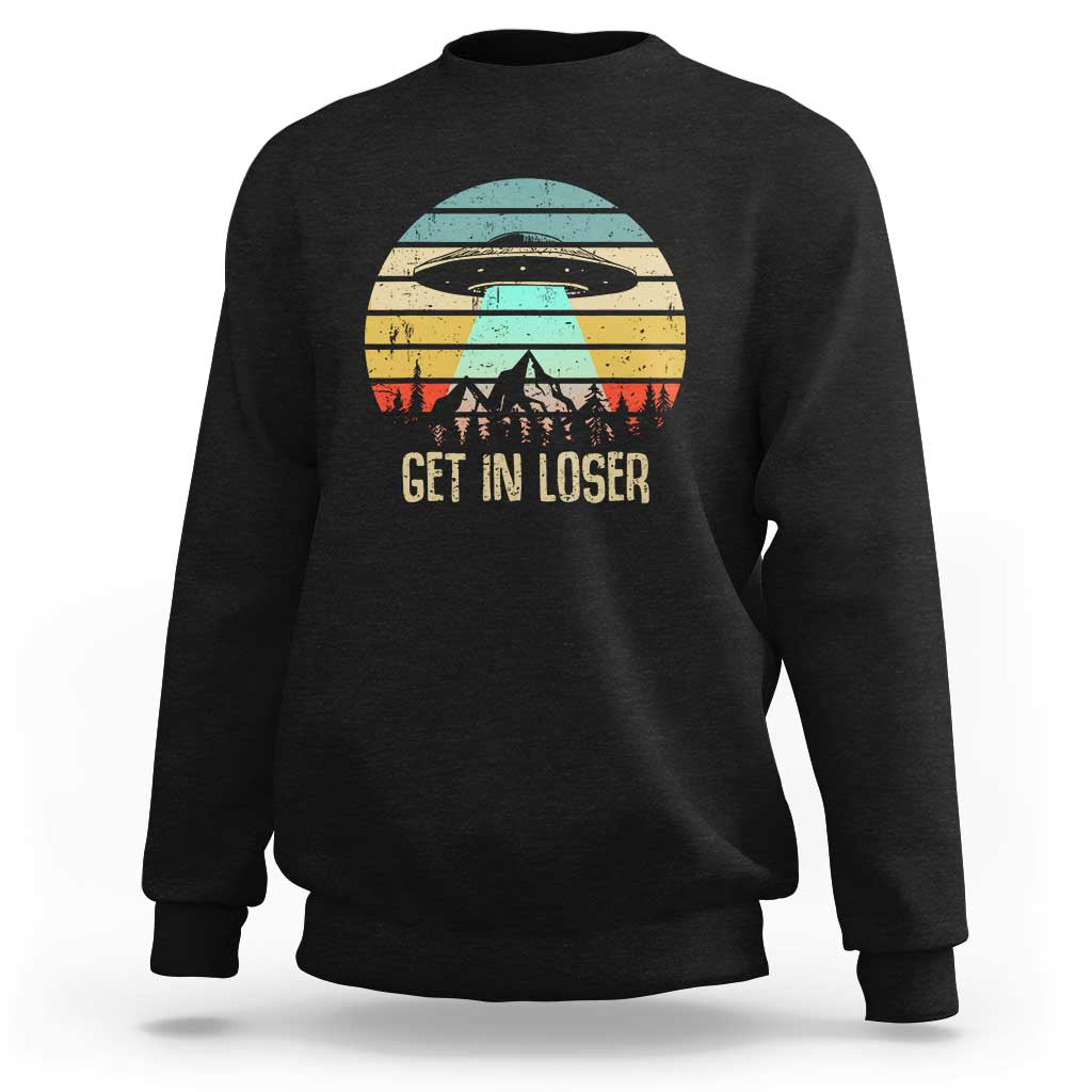 Black crewneck sweatshirt with “GET IN LOSER” alien graphic on chest