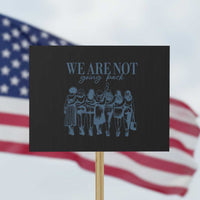 We Are Not Going Back Women's Rights Protest Sign Feminist Human Rights - Wonder Print Shop