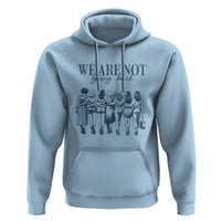 Light blue women's rights hoodie with blue text and group graphic on the front.