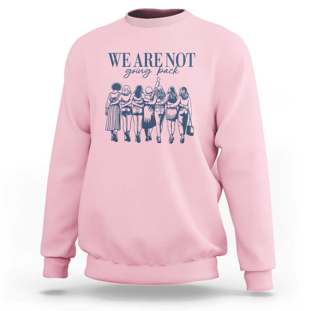Women's rights sweatshirt, light pink with blue We Are Not front graphic