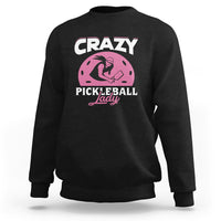 Women’s pickleball sweatshirt in black, with “CRAZY PICKLEBALL Lady” graphic on front.