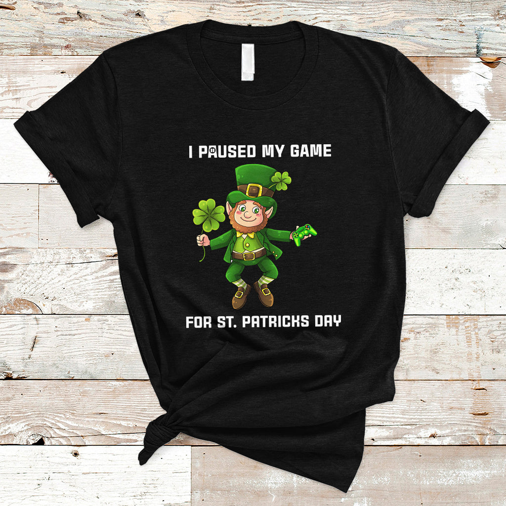 I Paused My Game for St Patricks Day Game Controller T Shirt - Wonder Print Shop