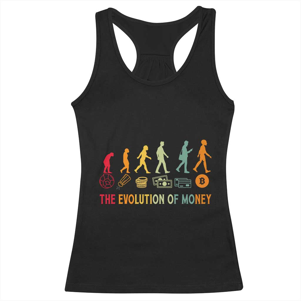 Funny Crypto Investing Racerback Tank Top The Evolution Of Money Bitcoin BTC Cryptocurrency