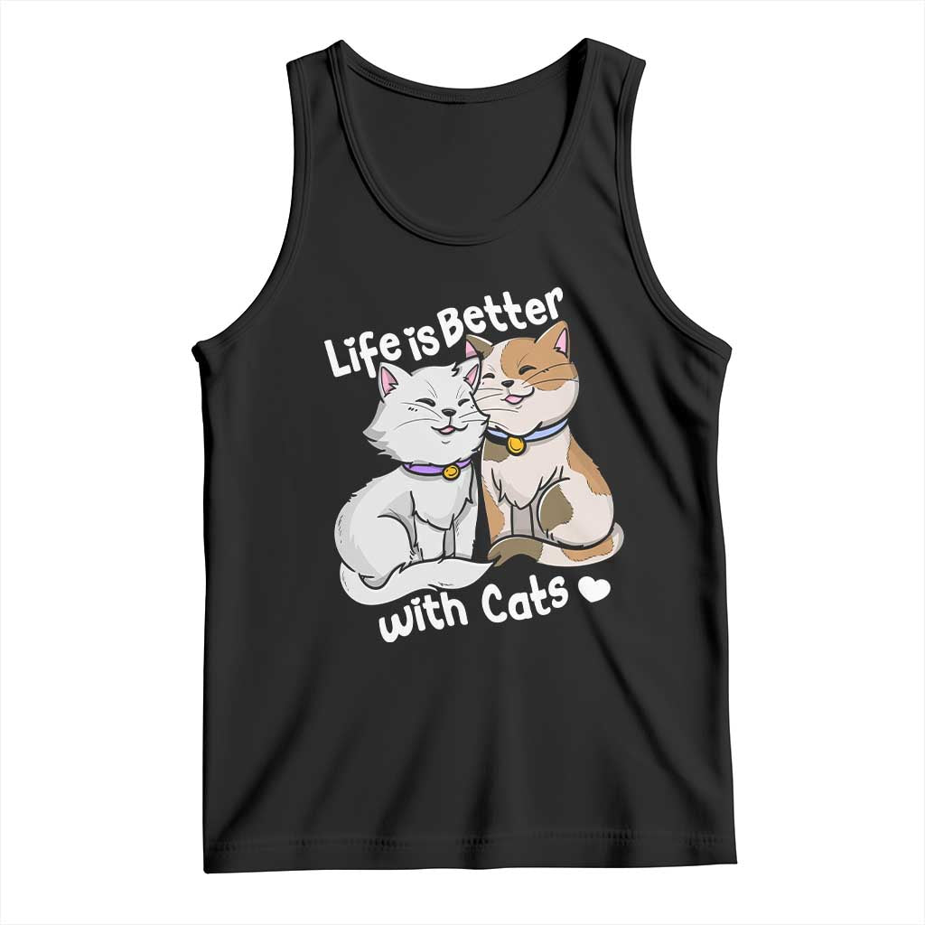 Cat Lover Tank Top Life Is Better With Cats Cute