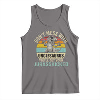 Funny Uncle Dinosaur Tank Top Don't Mess With Unclesaurus You'll Get Jurasskicked