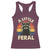 Funny Raccoon Racerback Tank Top A Little Feral Trash Panda Meme Retro