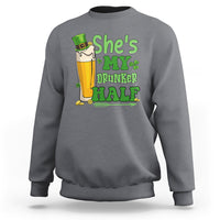 Women's charcoal sweatshirt with “She's My Drunker Half” beer and shamrocks graphic