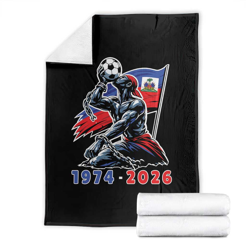 Haiti Soccer Tournament History 1974 to 2026 Throw Blanket Powerful Haitian Broken Chains National Flag Football Fans