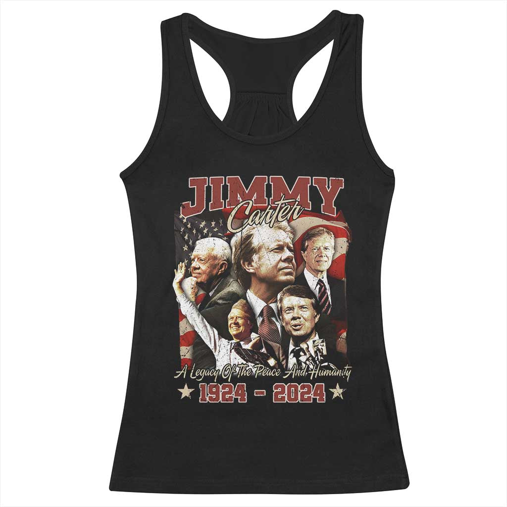 39th President Jimmy Carter Racerback Tank Top A Legacy Of Peace And Humanity USA Legacy