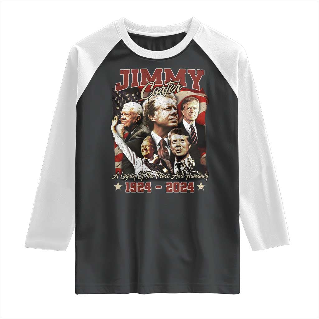 39th President Jimmy Carter Raglan Shirt A Legacy Of Peace And Humanity USA Legacy