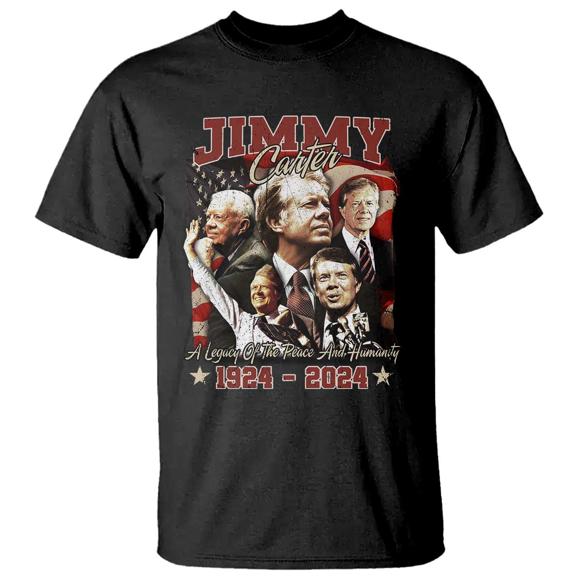 39th President Jimmy Carter T Shirt A Legacy Of Peace And Humanity USA Legacy