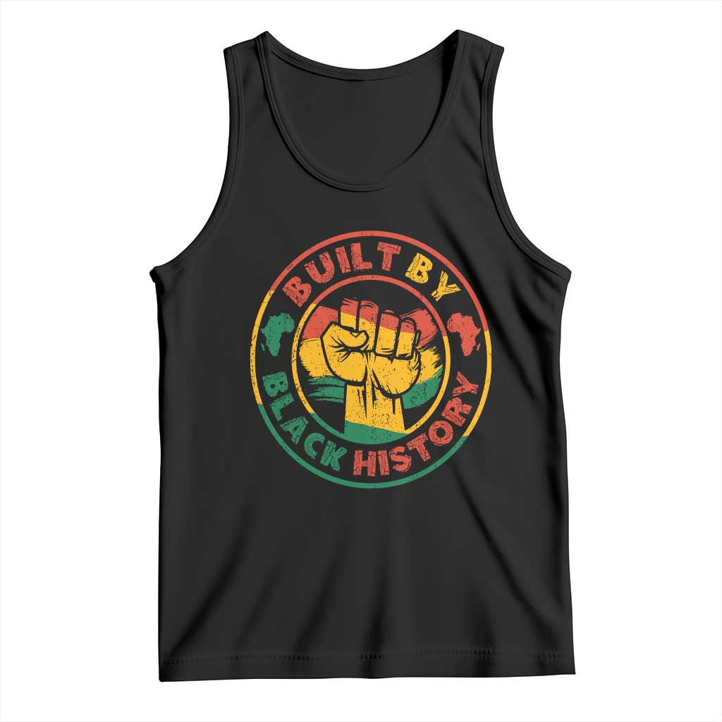 Built By Black History Tank Top African American Pride Raised Fist