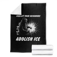 Protect Your Neighbors Abolish Ice Throw Blanket Monster Resitance Protest Graphic
