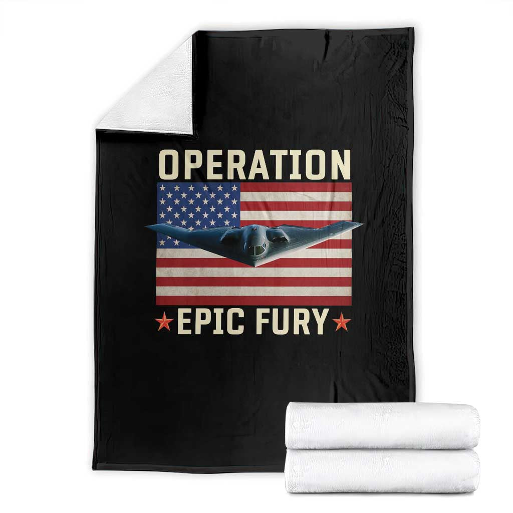 Operation Epic Fury Stealth Bomber American Flag Throw Blanket Powerful B2 Spirit USA Military Pride