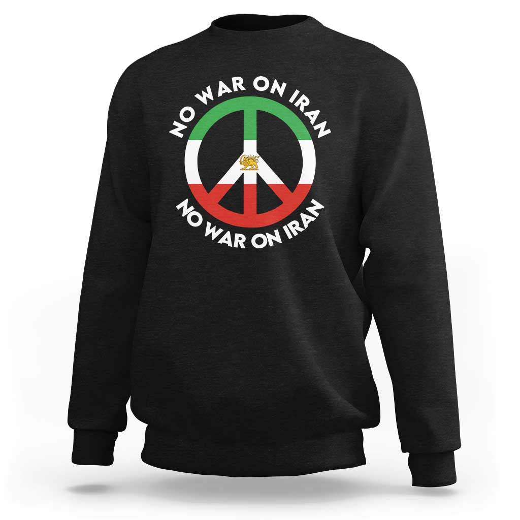 No War On Iran Peace Symbol Sweatshirt Iranian Lion Emblem Anti War Protest