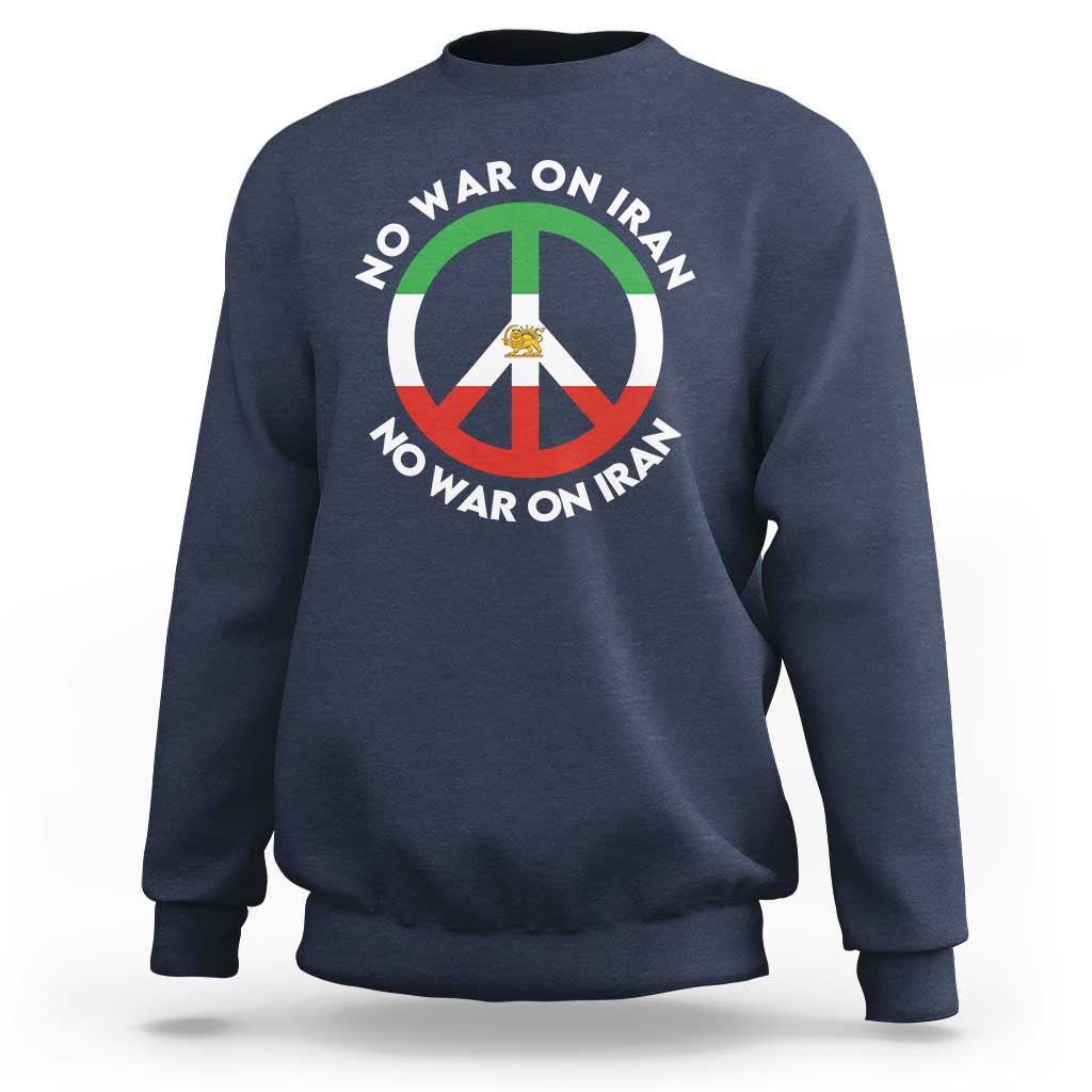 No War On Iran Peace Symbol Sweatshirt Iranian Lion Emblem Anti War Protest