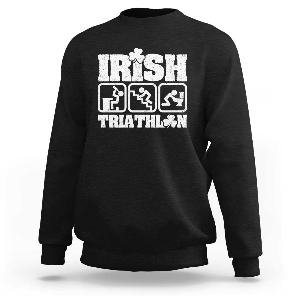 Irish Triathlon Funny Drinking Challenge Sweatshirt St Patricks Day Beer Party Humor