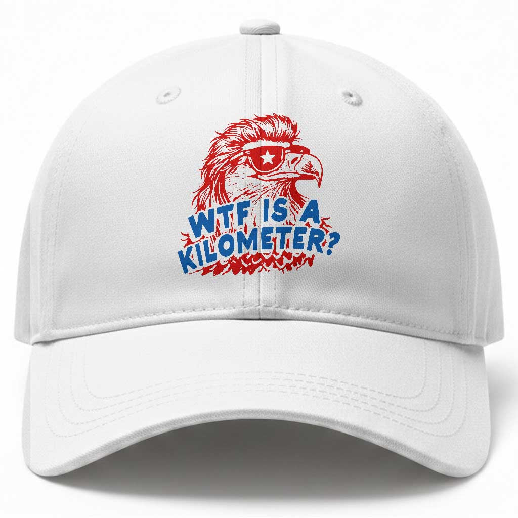WTF Is A Kilometer Funny American Bald Eagle Baseball Cap Patriotic 4th of July Humor