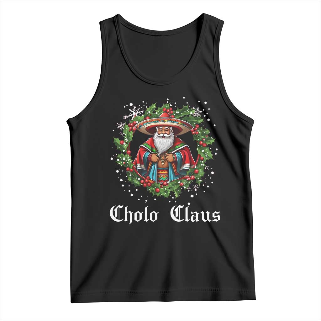 Funny Mexican Santa Tank Top Cholo Claus Christmas in Mexico