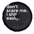 Funny Sarcastic Quote Spare Tire Cover Don't Scare Me I Shit Easily Retro Minimalism