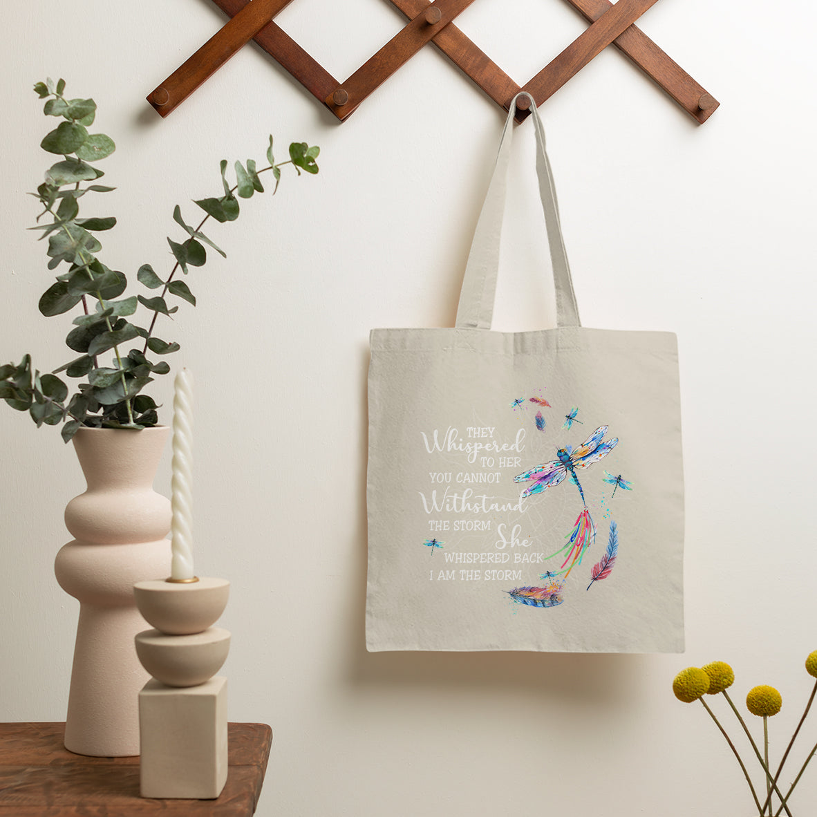 Dragonflies They Whispered You Cannot Withstand The Storm Motivational Tote Bag, Dragonfly Tote Bag, Gift for Women, Dragonfly Lover Tote Bag - Wonder Print Shop