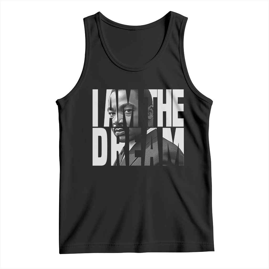 Martin Luther King MLK Day Tank Top I Am The Dream Black King Power Black History Month