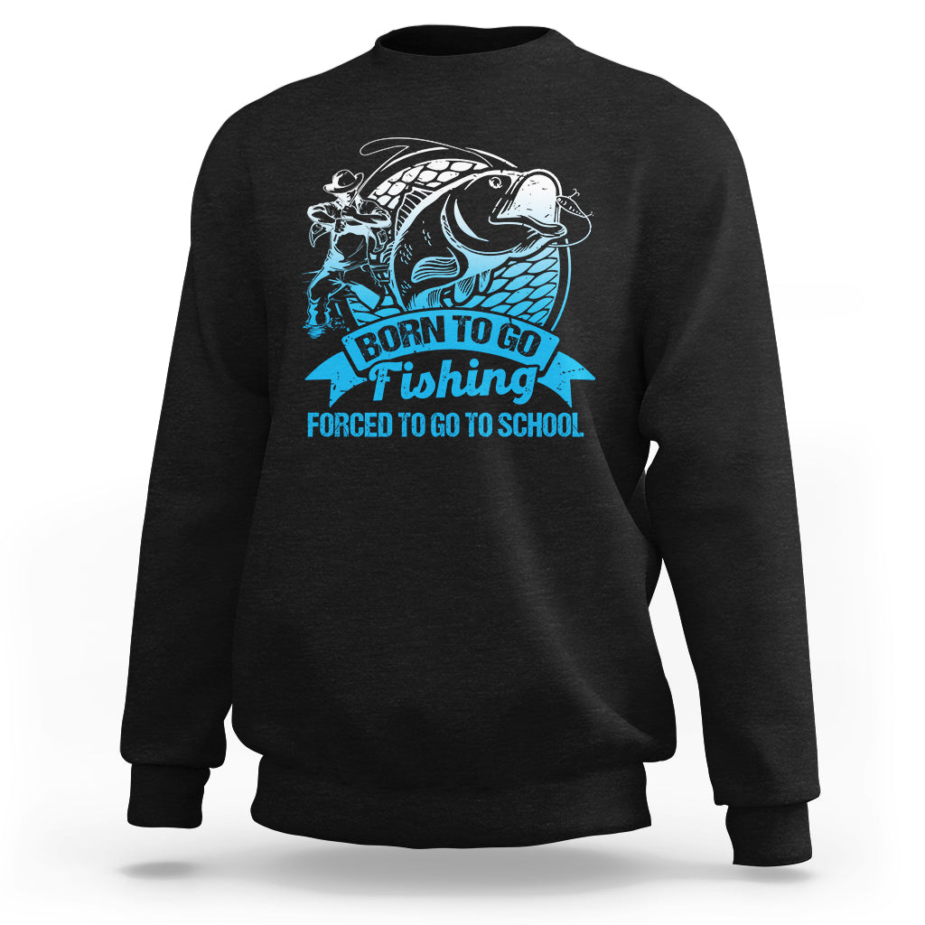 Black fishing sweatshirt with blue fish graphic and “Born to go Fishing” text