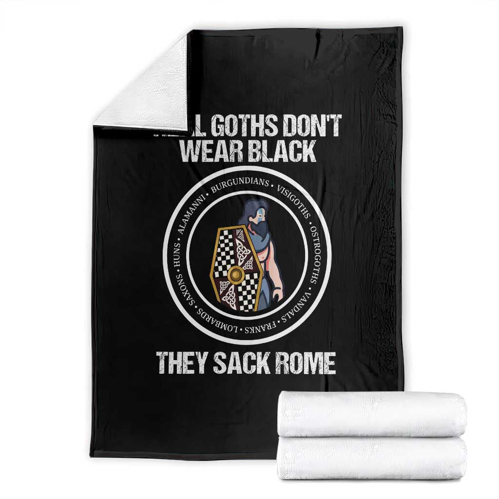 Funny Real Goths Sack Rome Germanic Warrior Graphic Throw Blanket Sarcastic Ancient Roman Empire History Visigoth Meme