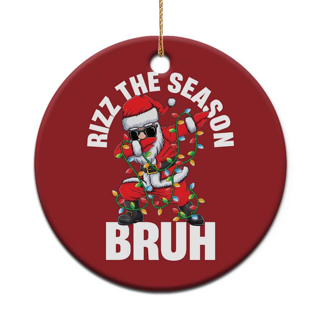 Funny Dabbing Santa Rizz Xmas Christmas Ornament Rizz The Season Bruh Xmas Lights - Wonder Print Shop