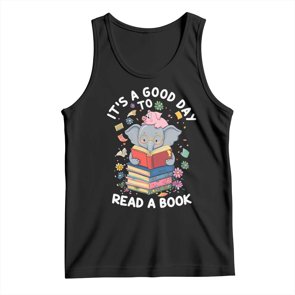 Its A Good Day To Read Book Tank Top Cute Elephant Reading Across America