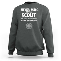 Funny Scout Sweatshirt Never Mess With A Scout Compass
