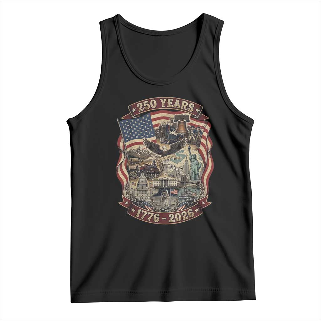 250 Years 1776 to 2026 Ultimate American Landmark Collage Tank Top Liberty Bell Eagle and US Flag Semiquincentennial Patriotic