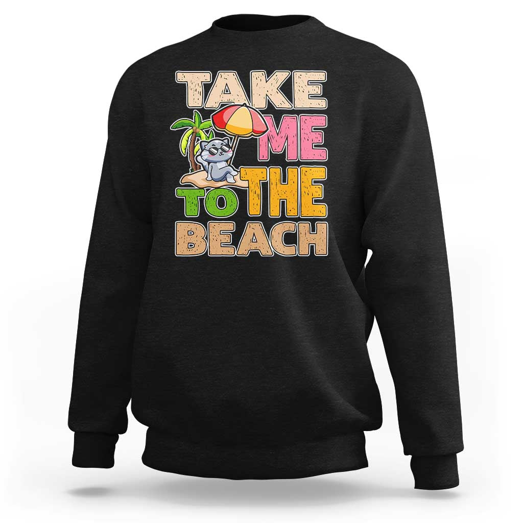 Black sweatshirt with large “Take me to the beach” cat graphic