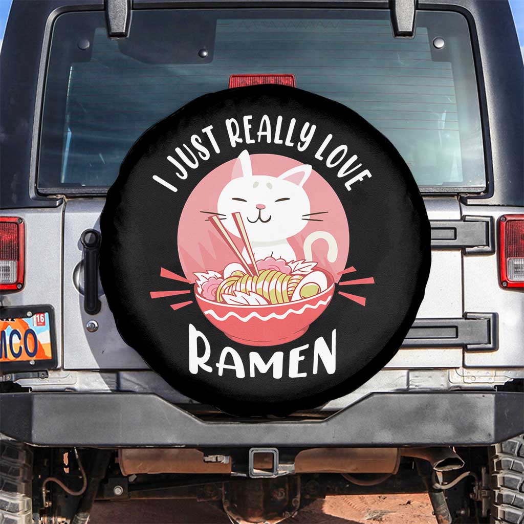 Funny Kawaii Cat Ramen Japanese Spare Tire Cover I Just Really Love Ramen Otaku Manga Cute Graphic