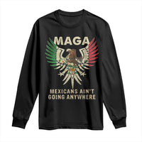 Black long sleeve shirt with eagle graphic and text MEXICANS AIN'T GOING ANYWHERE