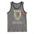 Mexicans Ain't Going Anywhere Tank Top Eagle Mexico Flag Retro Vintage