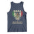 Mexicans Ain't Going Anywhere Tank Top Eagle Mexico Flag Retro Vintage