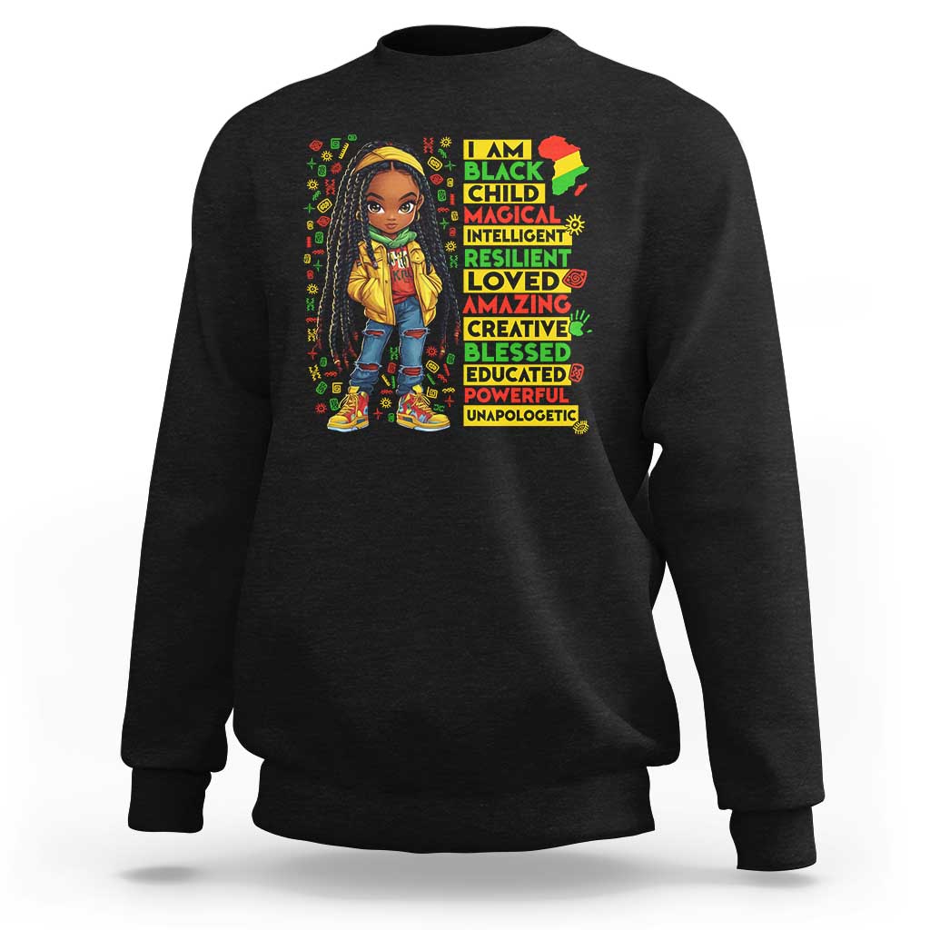 I Am Black Child Sweatshirt Locd Girl African American Pride Black History Month