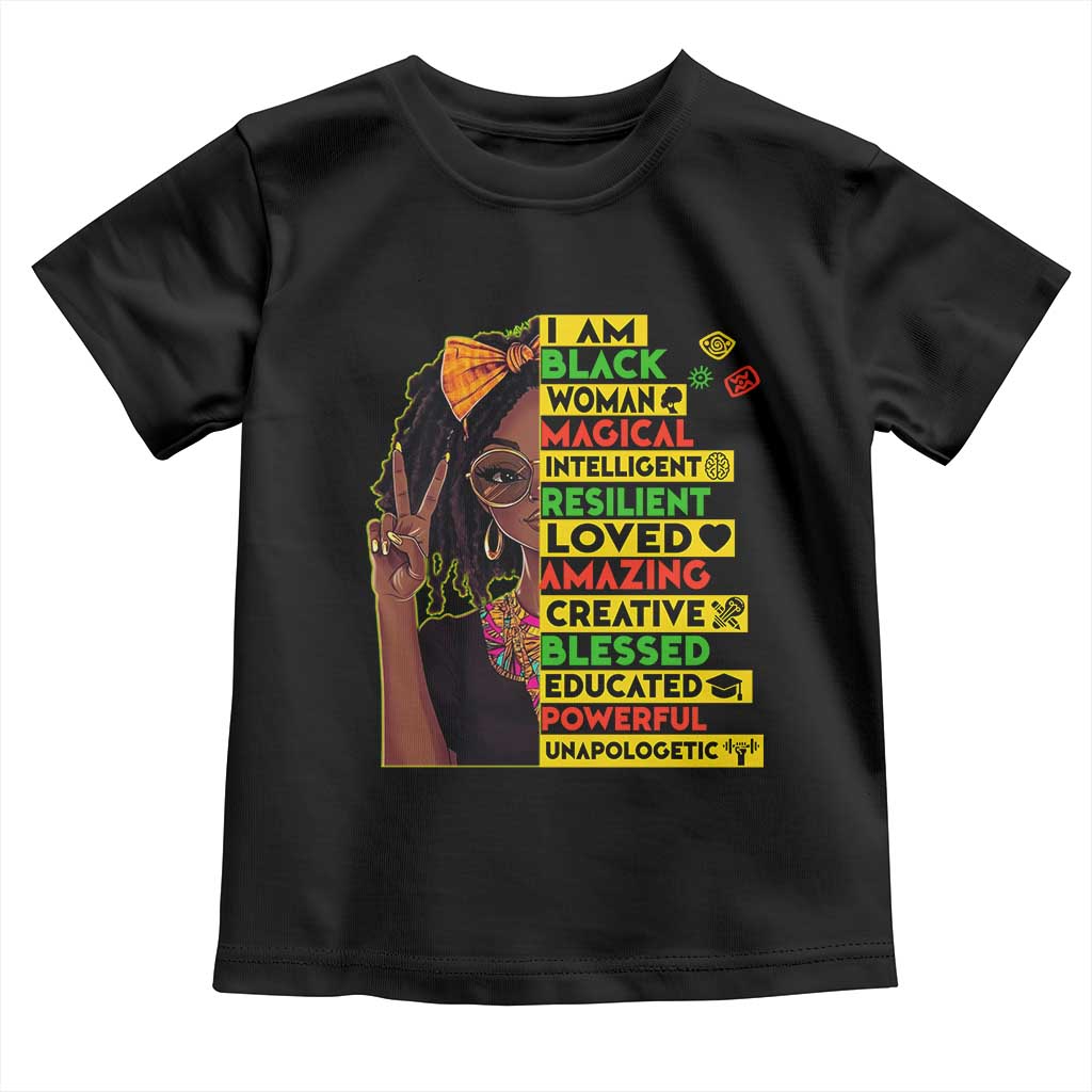 I Am Black Woman Toddler T Shirt Locd African American Pride Black History Month