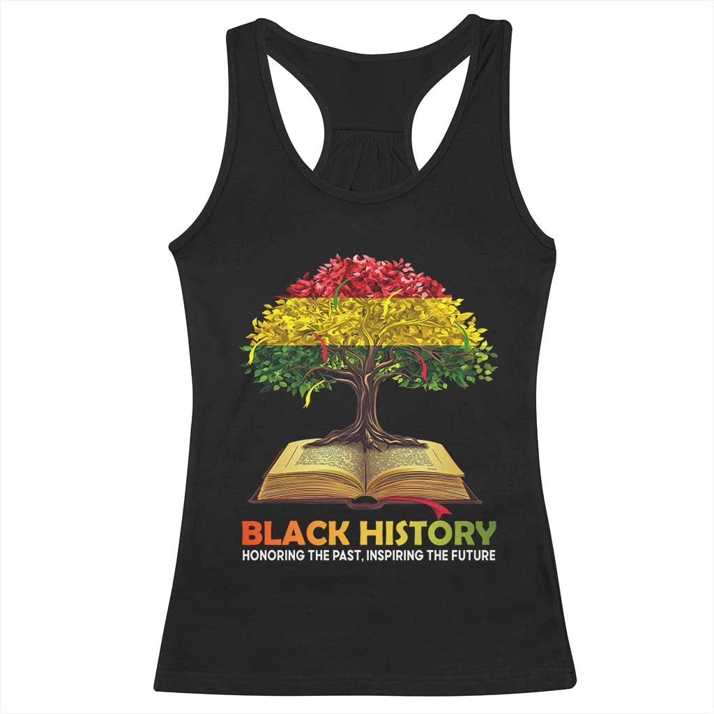 Black History Month Racerback Tank Top Honoring The Past Inspiring The Future African American Roots Pride