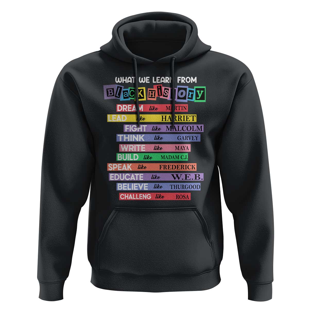 What We Learn From Black History Hoodie Celebration African American Roots Pride