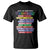 What We Learn From Black History T Shirt Celebration African American Roots Pride