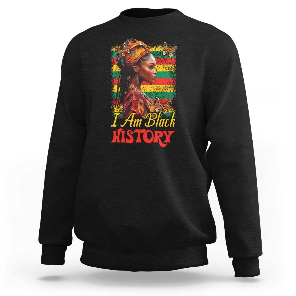 I Am Black History Sweatshirt African American Pride Woman