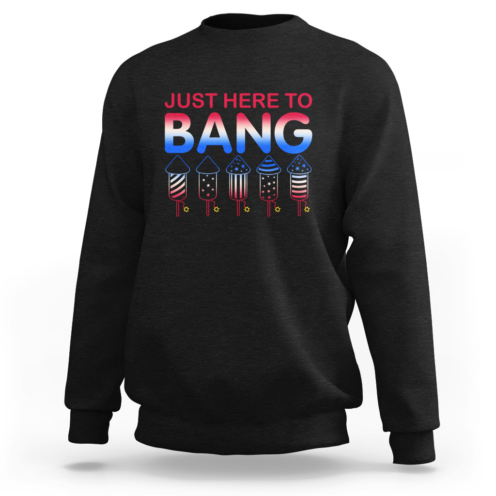 Black pullover sweatshirt with 'JUST HERE TO BANG' fireworks graphic, crew neck