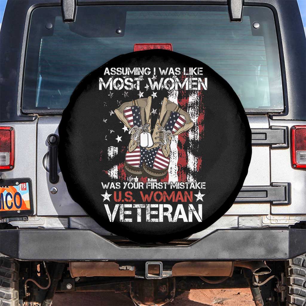 Female Veteran Spare Tire Cover Assuming I Was Like Most Women Was Your First Mistake American Flag Dog Tags And Combat Boots