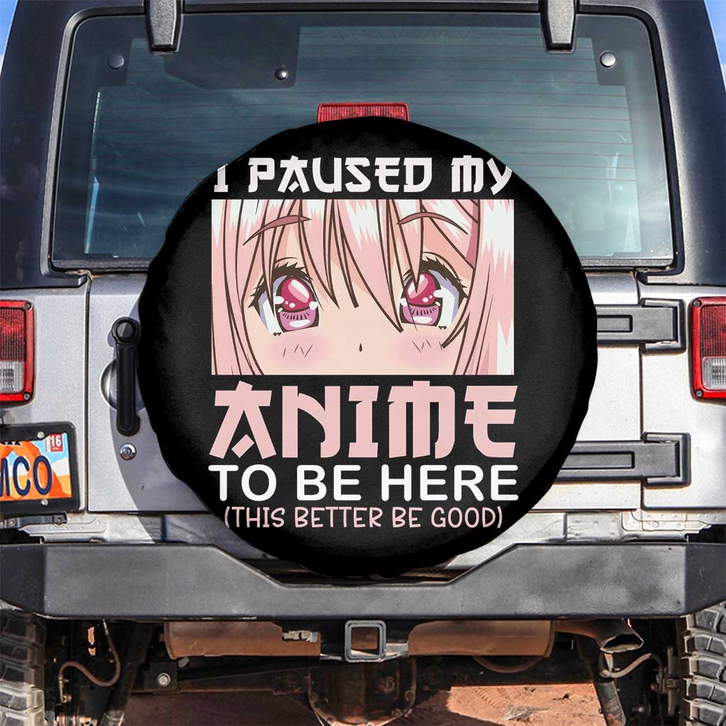 Japan Anime Manga Otaku Spare Tire Cover I Paused My Anime To Be Here Kawaii Girls